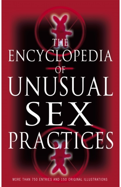 Encyclopedia Of Unusual Sex Practices Pegasas
