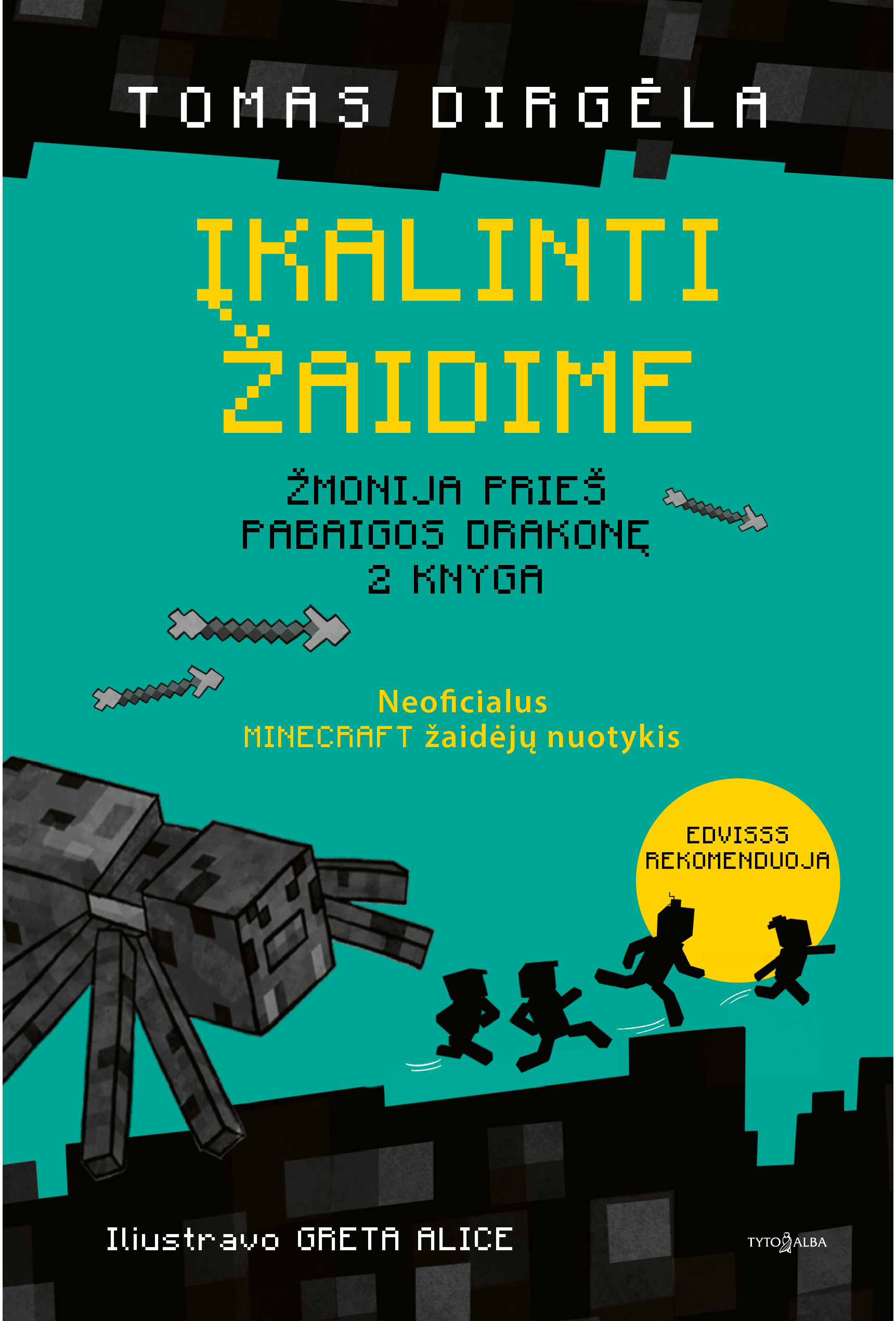 Įkalinti žaidime. Žmonija prieš Pabaigos Drakonę. Antra knyga