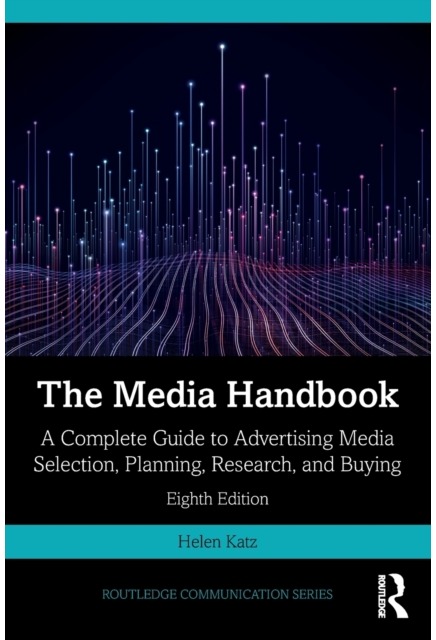 Media Handbook A Complete Guide to